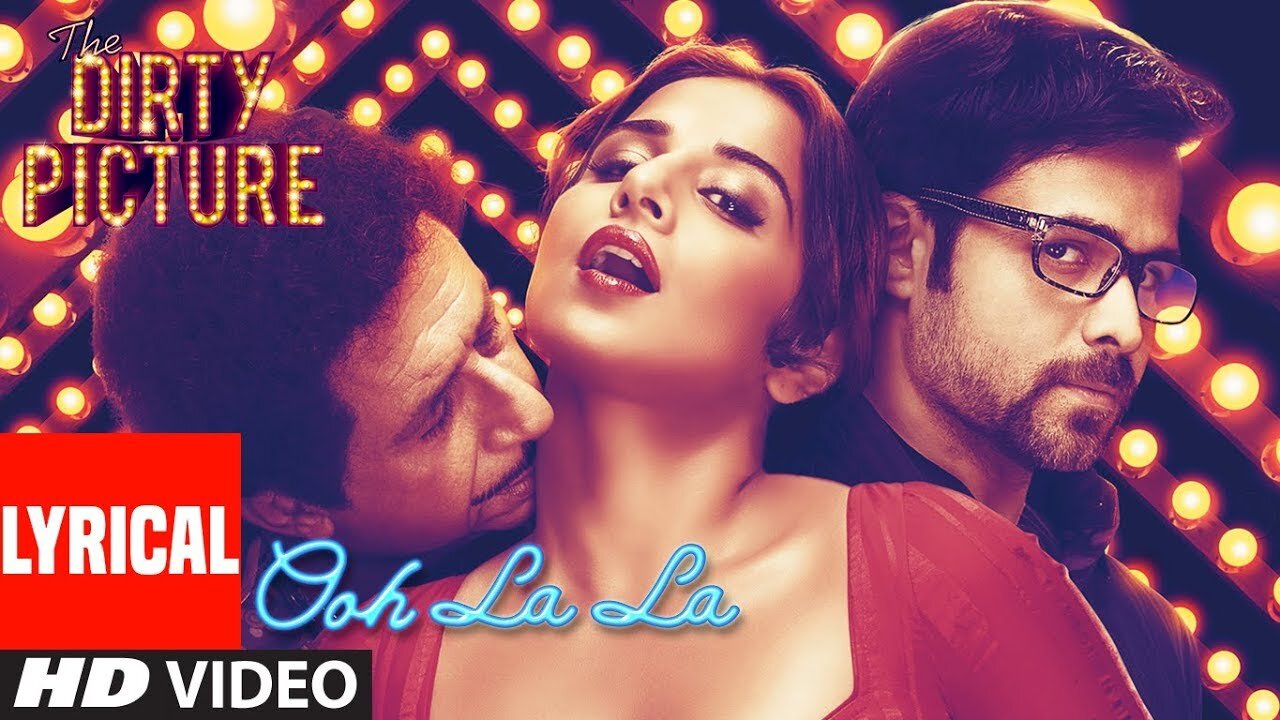 Ooh La La Song | The Dirty Picture | Vidya Balan, Naseeruddin Shah