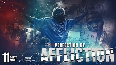 PERFECTION BY AFFLICTION