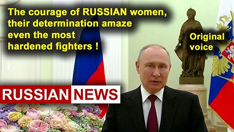 Putin's Congratulations on International Women's Day! Russia. RU