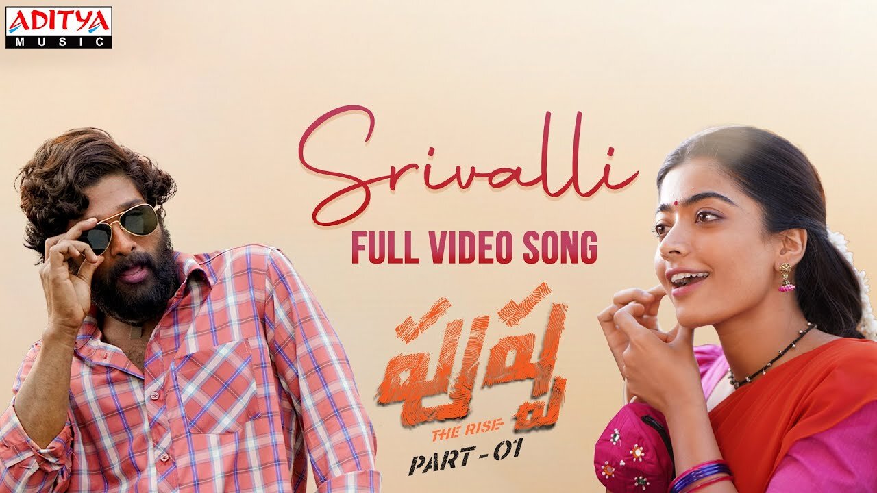 Srivalli Full Video Song (Telugu) | Pushpa Songs | Allu Arjun, Rashmika | DSP | Sid Sriram | Sukumar