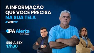 AO VIVO! ASSISTA AO PA ALERTA COM GIL LEAL | 01/06/2023