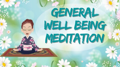 ABRAHAM HICKS - GENERAL WELL BEING MEDITATION