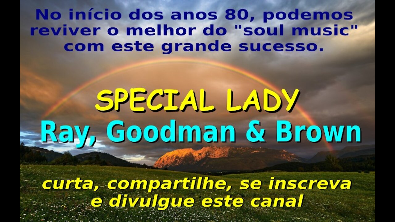 36 - SPECIAL LADY - RAY, GOODMN & BROWN