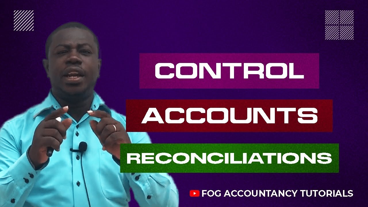 CONTROL ACCOUNT RECONCILIATIONS