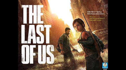 The Last of Us Part 1 FSR 3.1 Testing