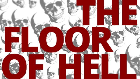 The Vortex — The Floor of Hell