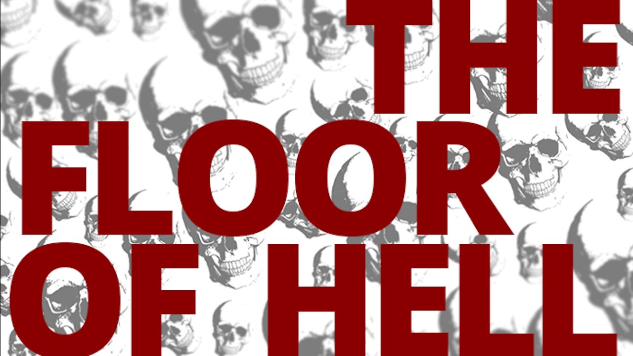 The Vortex — The Floor of Hell