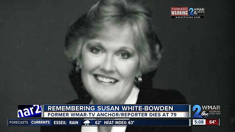 Former WMAR-TV Anchor/Reporter Susan White-Bowden dies at the age of 79