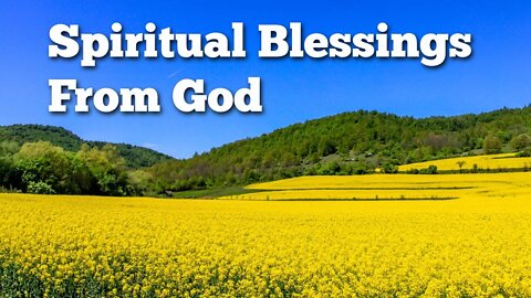 What Are Spiritual Blessings From God?