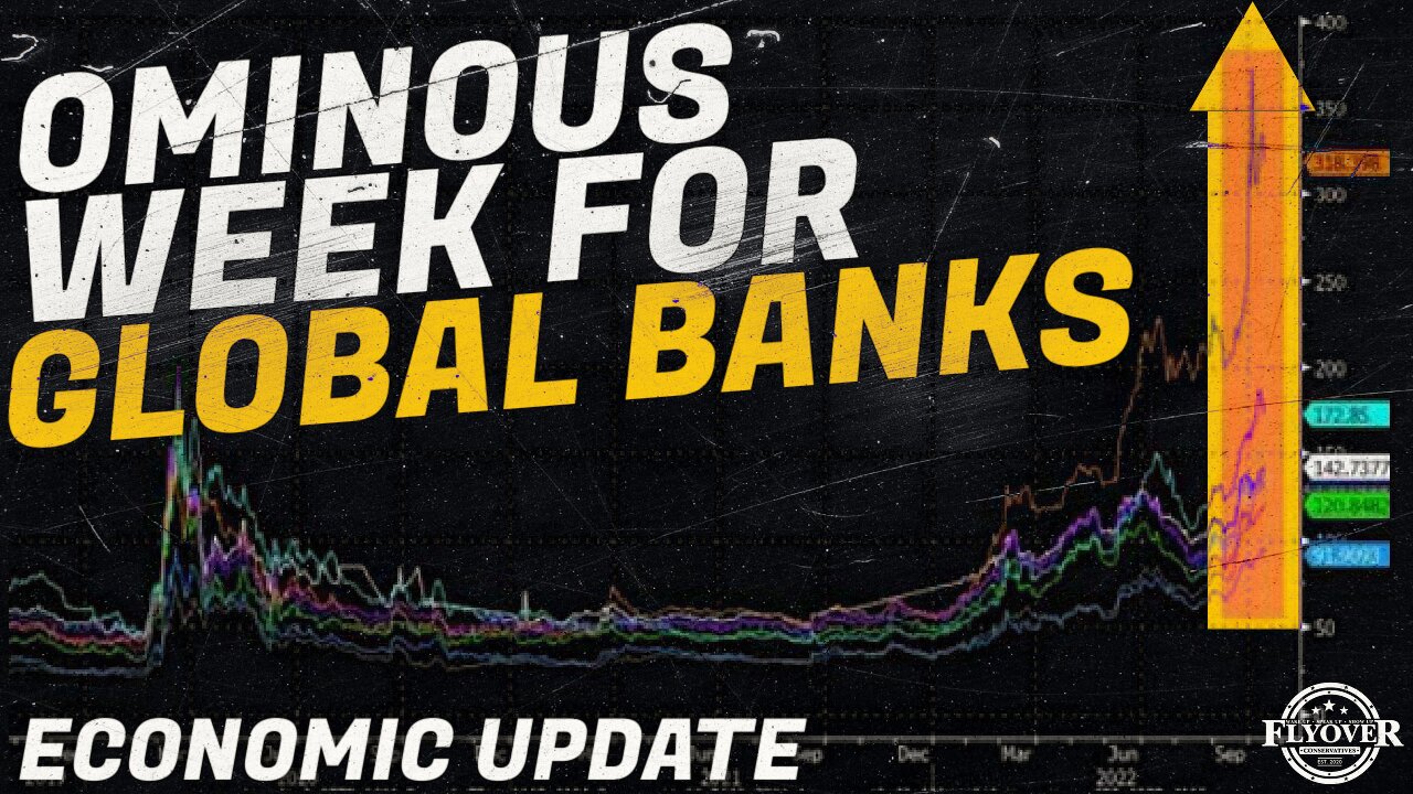 Economy | Ominous Week for Global Banks | Economic Update