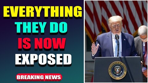 EVERYTHING THEY DO IS NOW EXPOSED, [CB] HAS NO COVER STORY - TRUMP NEWS