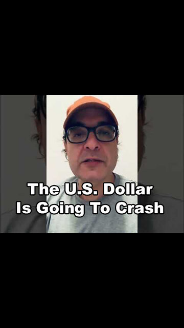 The U.S. Dollar Is Going To Crash
