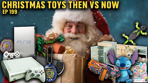 Christmas Toys Then Vs Now - APMA Podcast EP 199