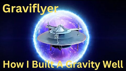 Graviflyer "Gravity Well"