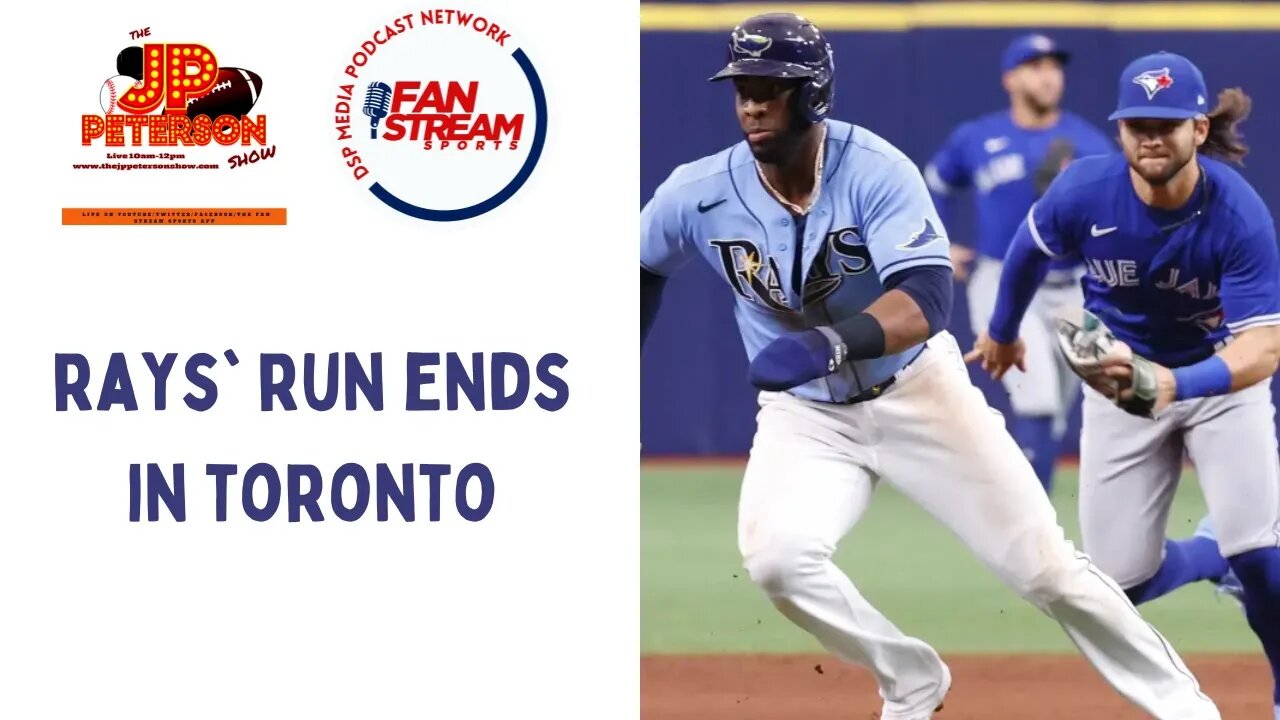 JP Peterson Show 4/17: #Rays Unbeaten Run Comes To An End In #Toronto