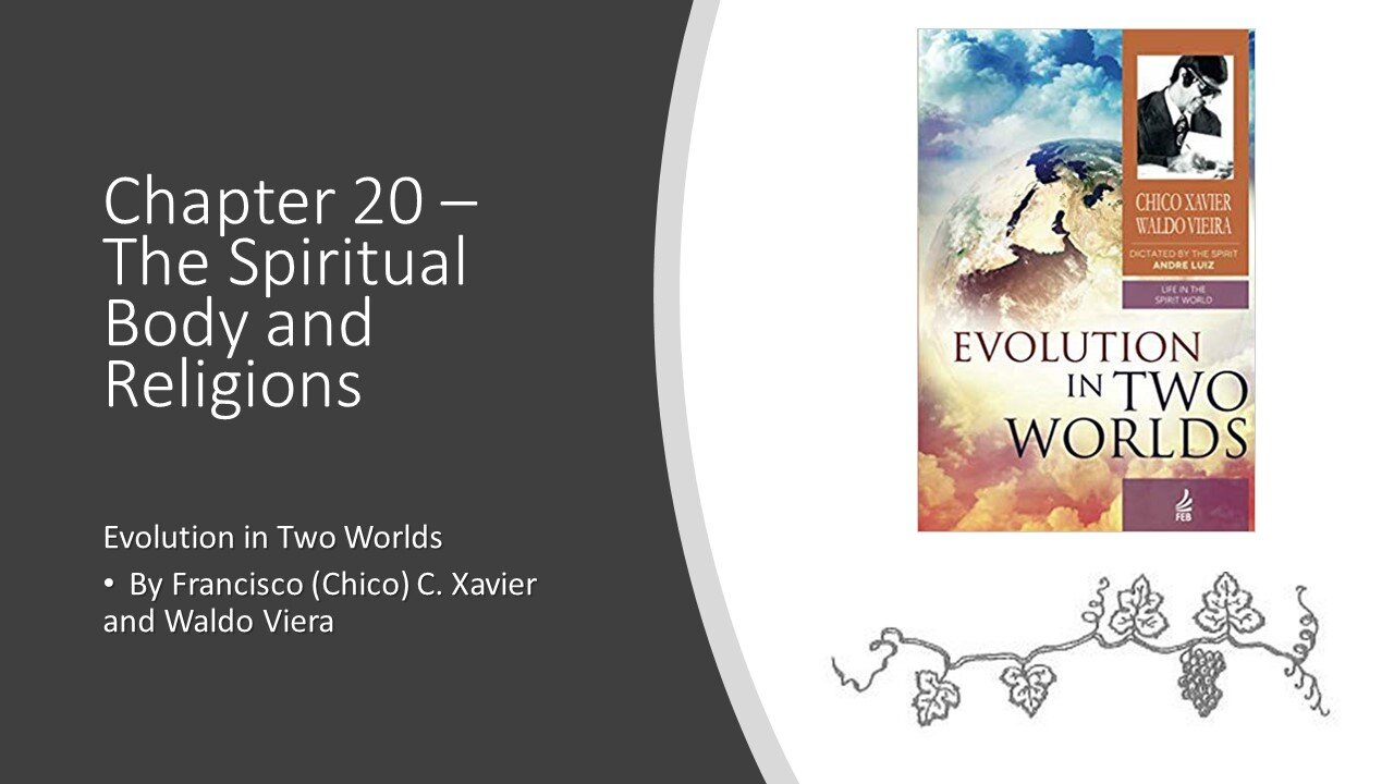 Evolution in Two Worlds – Chapter 20 – The Spiritual Body and Religions