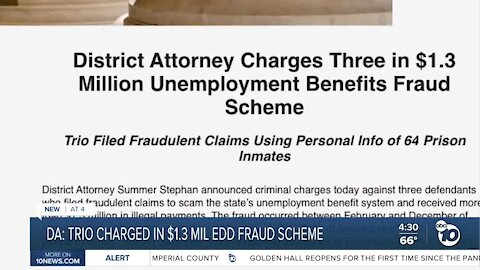 DA: Trio charged in $1.3 mil EDD fraud scheme