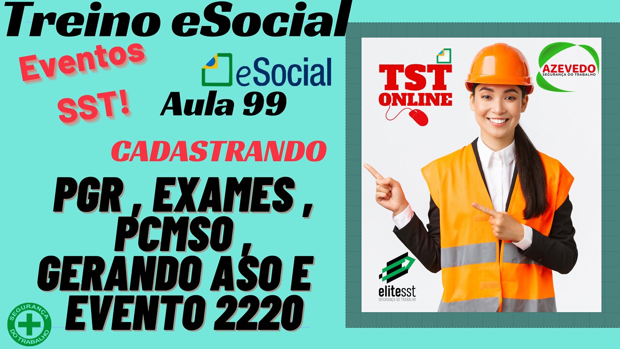 Aula 99 Cadastrando PGR , Exames , PCMSO e Gerando o ASO e EVENTO 2220 esocial l TSTONLINE Sistemas