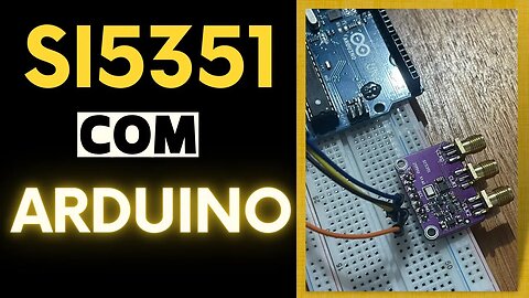 Projeto com Arduino testando SI5153