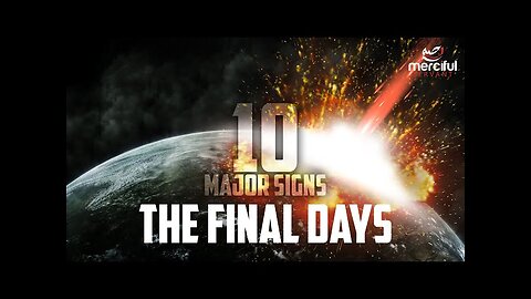 10 Major signs before judgement day(The final Day)