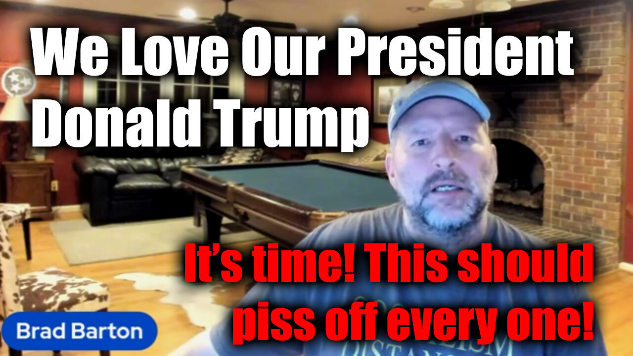 We Love Our President Donald Trump - Brad Barton It's Time - Sept 30..