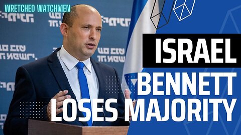 Israel: Bennett Loses Majority