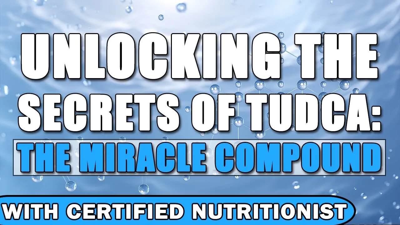 Unlocking the Secrets of Tudca: The Miracle Compound