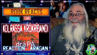 Kolrassa krókríðandi Reaction - Aragan - First Time Hearing - Requested