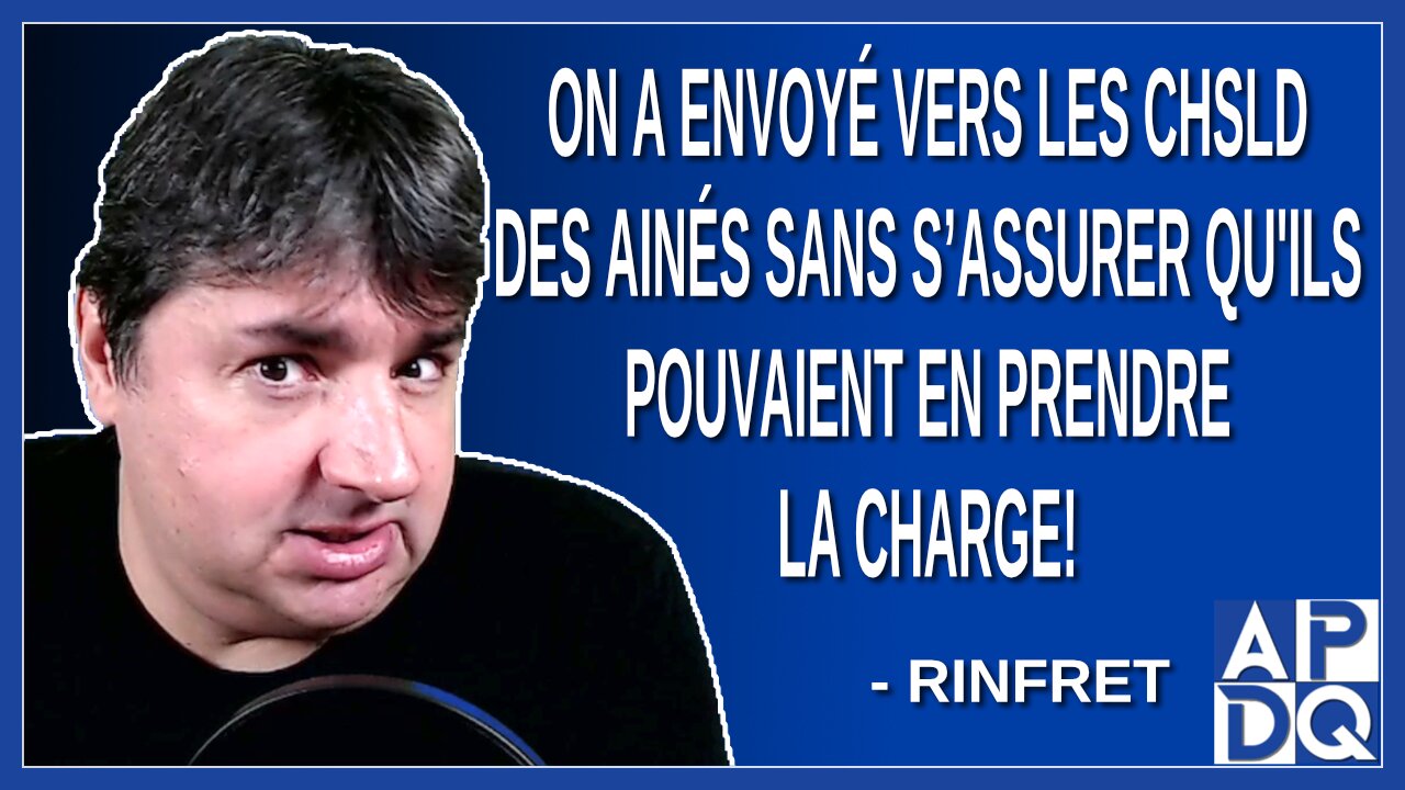 On a envoyé vers les CHSLD des ainés en fin de vie sans s’assurer qu'ils pouvaient les prendre