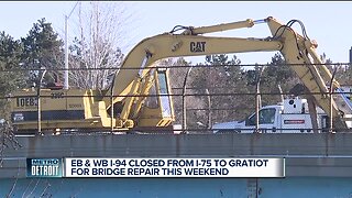 I-94 closing between I-75 & Gratiot in Detroit this weekend for bridge demolition