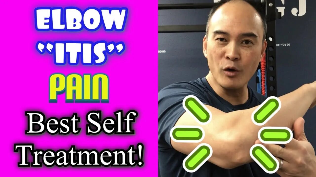 *ELBOW-ITIS* PAIN! Best Self Treatment! | Dr Wil & Dr K