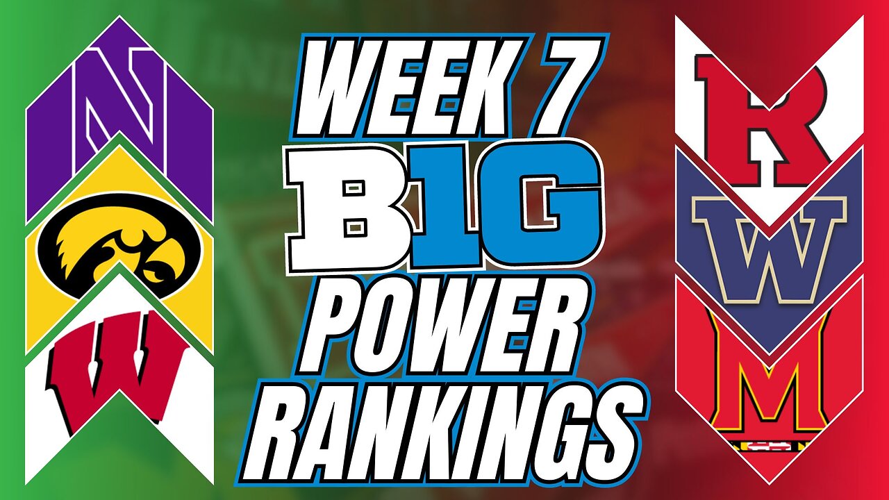 Big Ten Power Rankings Post Week 7: SHOCKING Results Bring BIG CHANGES