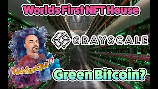 World's First NFT House for sale, GRAYSCALE adds Link, Bat, Mana and more...