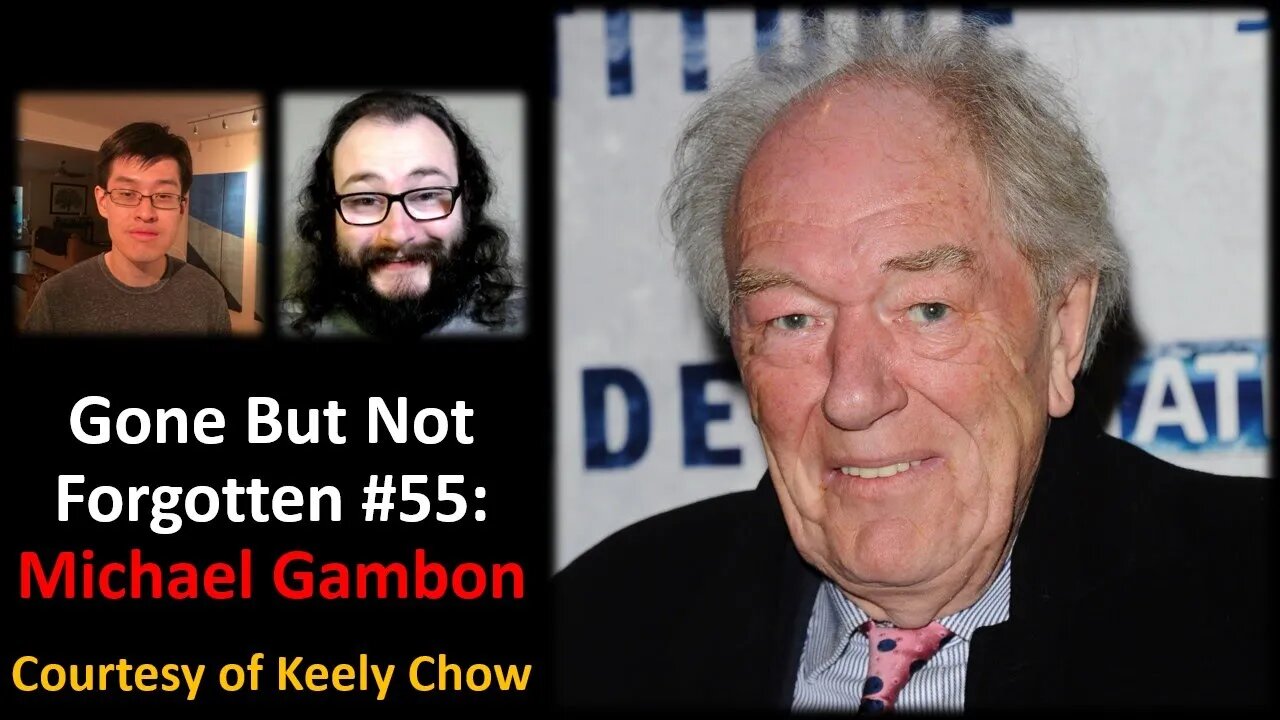 Gone But Not Forgotten #55: Michael Gambon (Courtesy of Keely Chow)