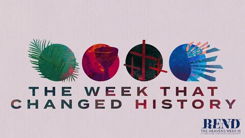 The Week That Changed the World: A Summary of Rend The Heavens III | Pastor Shane Idleman