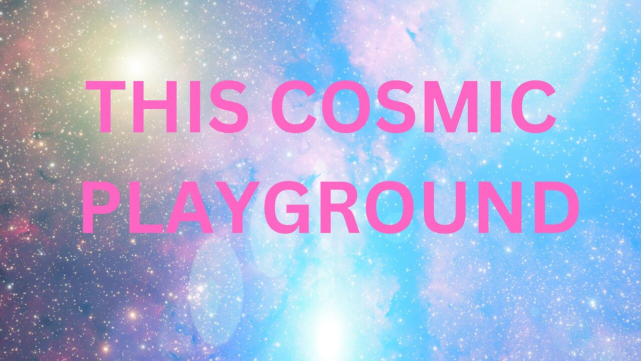 THIS COSMIC PLAYGROUND ~ Jared Rand 10-21 2024 #2357