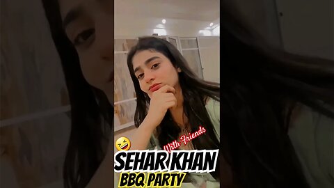 Sehar Khan | BBQ Party With Friends #seharkhan #zainabshabbir #usamakhan #tkdvidzpr #shorts