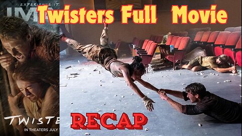 Twisters Full Movie Recap - Kiernan Shipka, Glen Powell