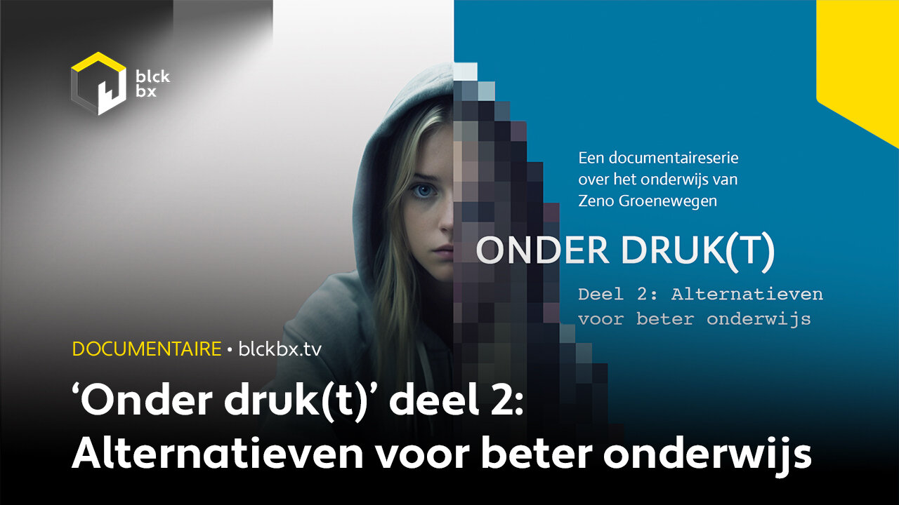 Docu ‘Onder druk(t) 2: Alternatieven voor beter onderwijs'