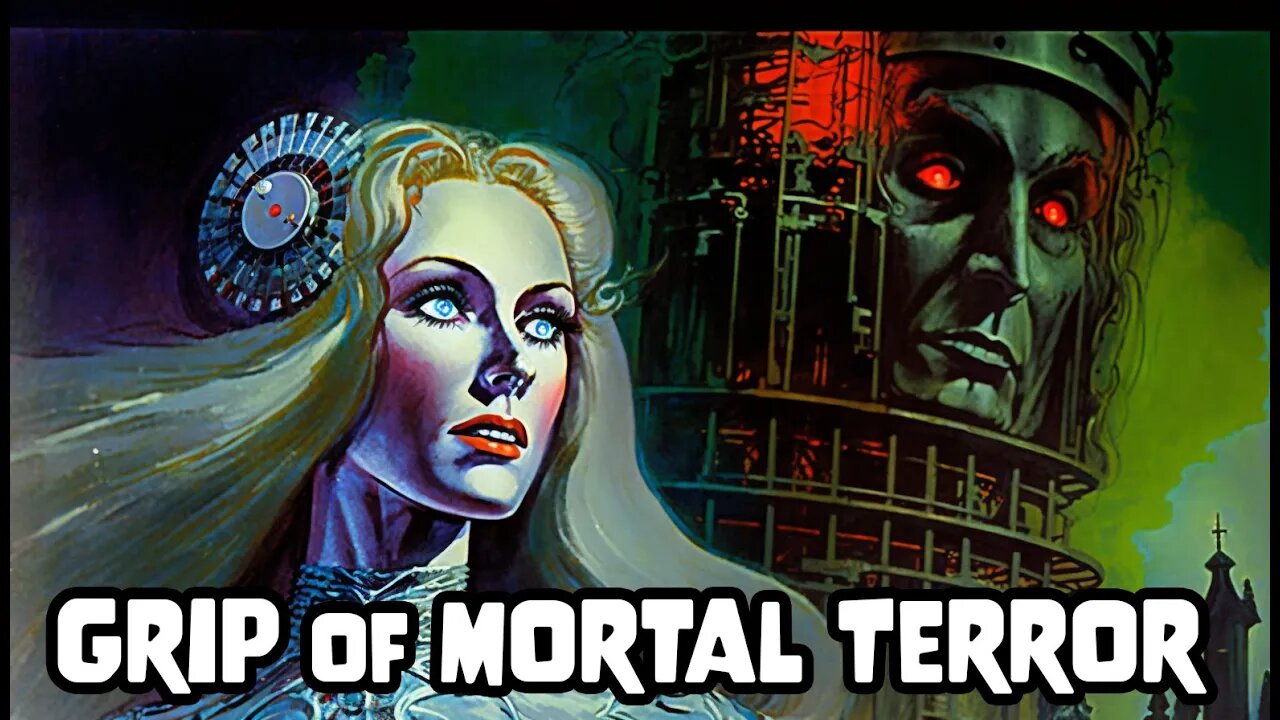 "Grip of Mortal Terror"