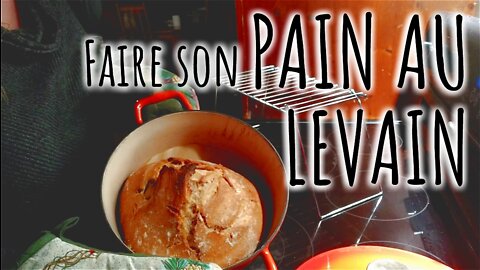 BOULANGERIE autonome 🍞 Faire du PAIN au LEVAIN #255