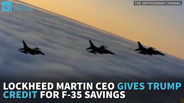 Lockheed Martin CEO Gives Trump Credit For F-35 Savings