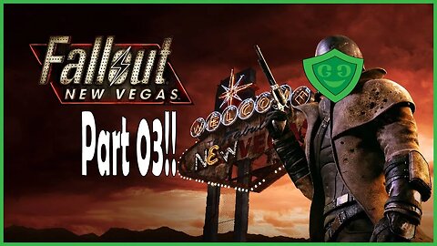 The Mohave Outpost Eh!? | Fallout: New Vegas - Part 03