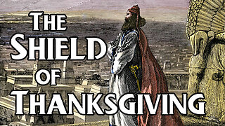"The Shield of Thanksgiving" - Ronald L. Dart