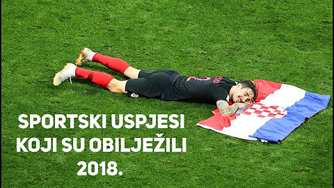 Proći će vas trnci kada se prisjetite ovih sportskih uspjeha iz 2018.
