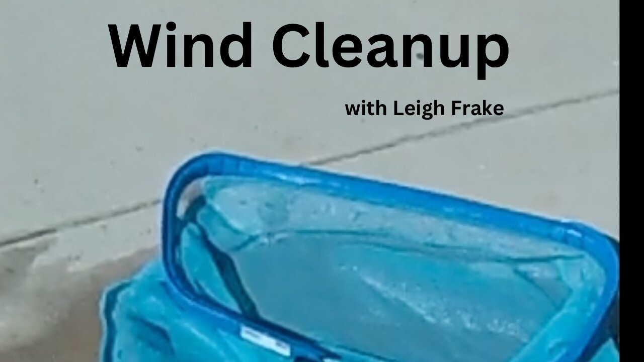 Wind Cleanup with Leigh Frake