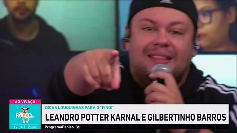 DICAS DELICIOSAS PARA SEU FINDE FICAR SHOW COM GILBERTINHO BARROS E LEANDRO POTTER KARNAL