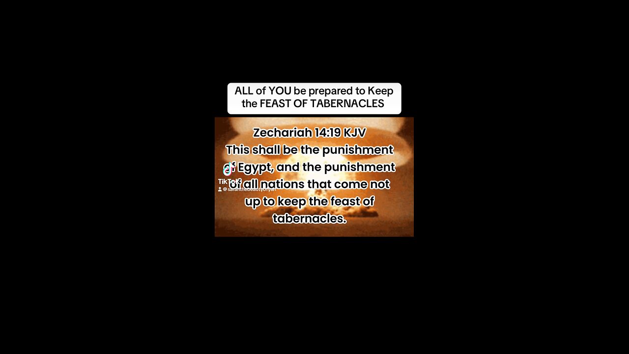 All nations will keep the feast of tabernacles