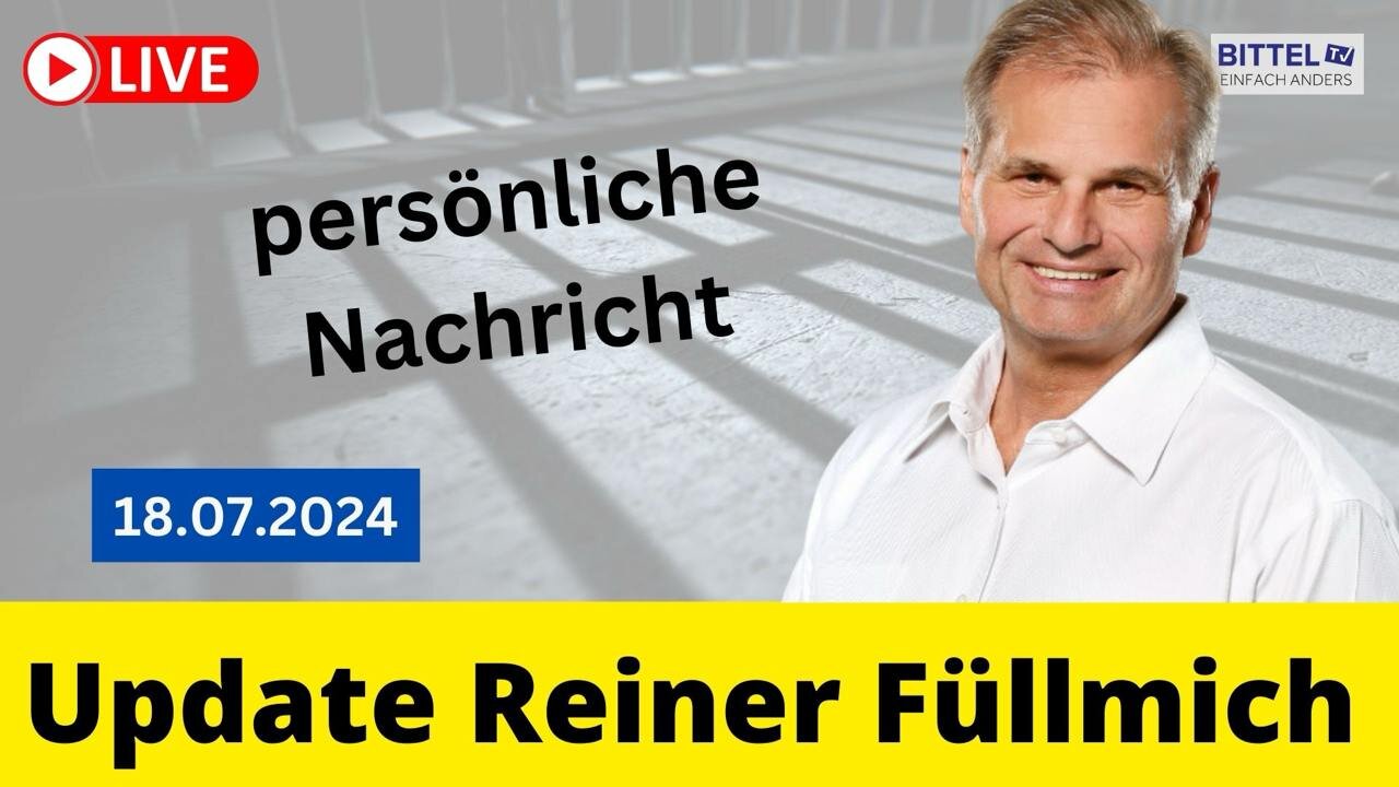 Reiner Fuellmich - Update - 18.07.2024