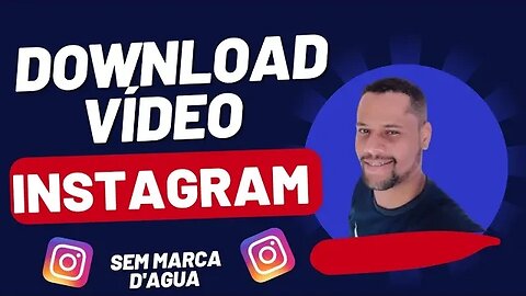 Veja como obter em seu Aparelho Video do Instagram pelo app ( Sem Marca D'água)